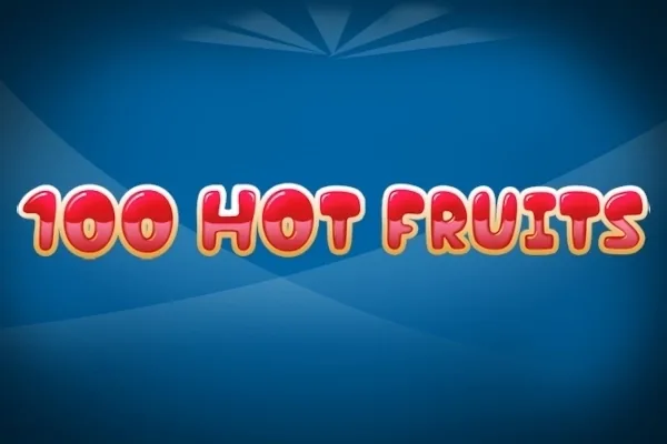 100 Hot Fruits